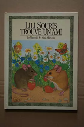 Couverture du produit · Lili souris trouve un ami