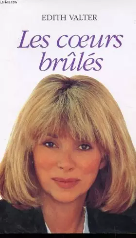 Couverture du produit · Les coeurs brûles
