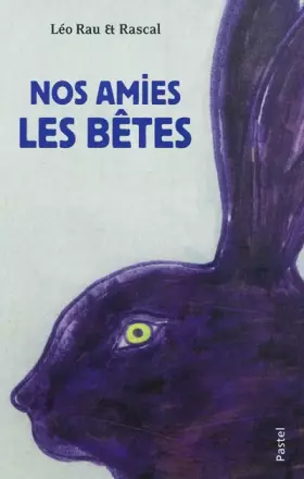 Couverture du produit · Nos amies les bêtes