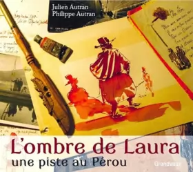 Couverture du produit · L'ombre de Laura : Une piste au Pérou