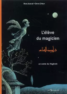 Couverture du produit · L'élève du magicien : Un conte du Maghreb