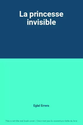 Couverture du produit · La princesse invisible