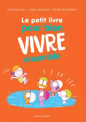 Couverture du produit · Le petit livre pour bien vivre ensemble
