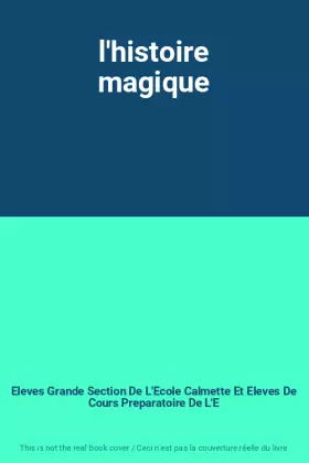 Couverture du produit · l'histoire magique