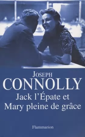 Couverture du produit · Jack l'Epate et Mary pleine de grâce