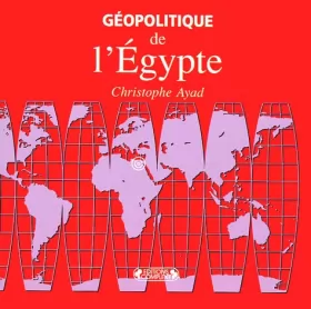 Couverture du produit · Géopolitique de l'Egypte