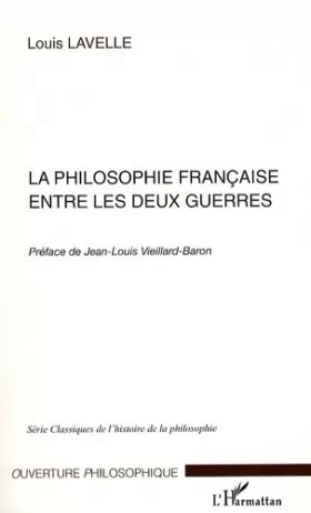 Couverture du produit · La philosophie française entre les deux guerres