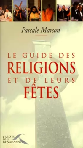 Couverture du produit · Le Guide des religions et de leurs fêtes