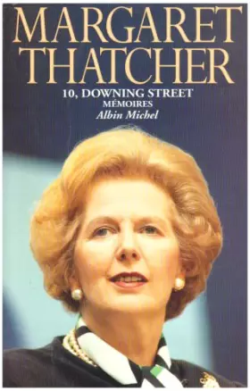 Couverture du produit · Mémoires / Margaret Thatcher Tome 1 : 10 Downing street