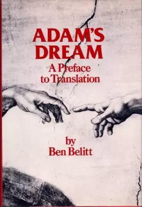 Couverture du produit · Adam's dream : a preface to translation