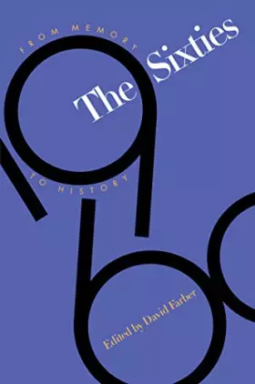Couverture du produit · The Sixties: From Memory to History