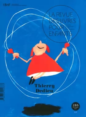Couverture du produit · La revue des livres pour enfants: Thierry Dedieu