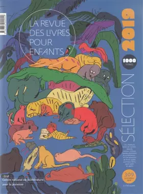 Couverture du produit · La revue des livres pour enfants: Sélection 2019