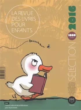 Couverture du produit · La revue des livres pour enfants: Sélection annuelle 2016