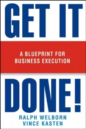 Couverture du produit · Get It Done!: A Blueprint for Business Execution