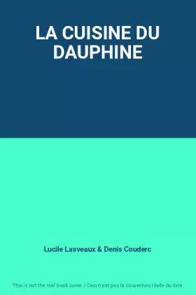 Couverture du produit · LA CUISINE DU DAUPHINE