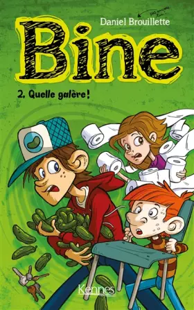 Couverture du produit · Bine T02: Quelle galère!