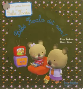 Couverture du produit · Bébé Koala dit non !