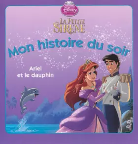 Couverture du produit · Mon histoire du soir Ariel et le dauphin