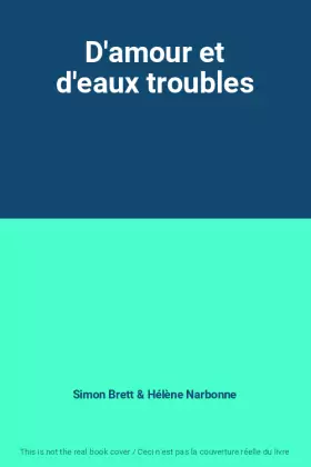 Couverture du produit · D'amour et d'eaux troubles