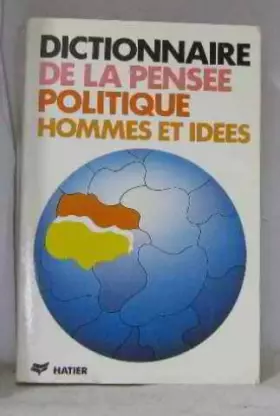 Couverture du produit · Dictionnaire de la pensee politique