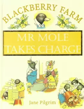 Couverture du produit · Mr Mole Takes Charge