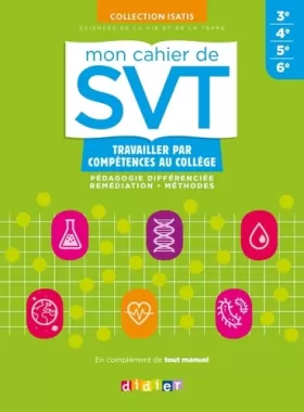 Couverture du produit · Mon cahier de SVT Collège - cahier