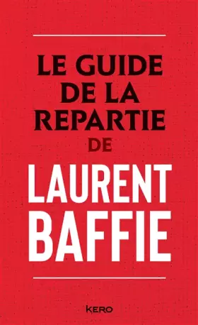 Couverture du produit · Le guide de la repartie