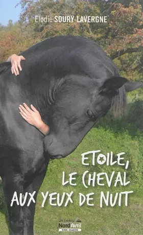 Couverture du produit · Etoile, le cheval aux yeux de nuit