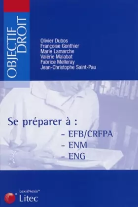 Couverture du produit · Se préparer à : EFB/CRFPA - ENM - ENG