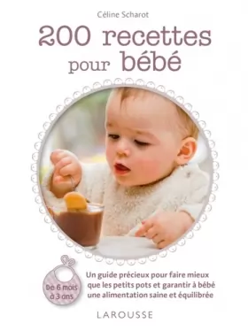 Couverture du produit · 200 recettes pour bébé