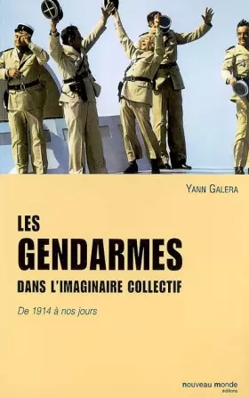 Couverture du produit · Les gendarmes dans l'imaginaire collectif : De 1914 à nos jours