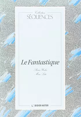 Couverture du produit · Collection Sequences: Le Fantastique - Anthologie