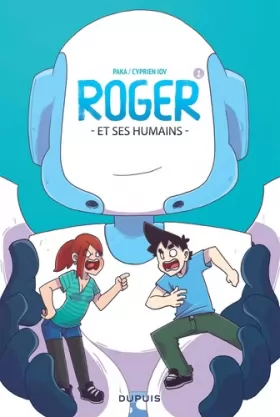 Couverture du produit · Roger et ses humains - tome 1 - Roger et ses humains