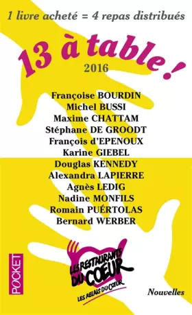 Couverture du produit · 13 à table ! 2016 / Les Restos du Coeur