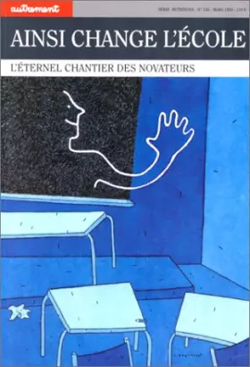 Couverture du produit · Ainsi change l'école. L'Etrenel chantier des novateurs