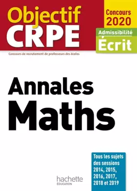 Couverture du produit · Objectif CRPE Annales Maths 2020