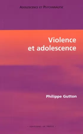 Couverture du produit · Violence et Adolescence