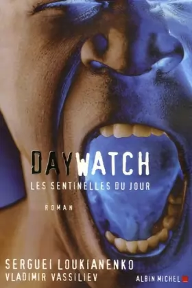 Couverture du produit · Day Watch : Les sentinelles du jour