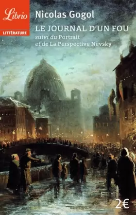 Couverture du produit · Le journal d'un fou suivi de Le portrait et de La perspective Nevsky