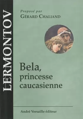 Couverture du produit · Bela, princesse caucasienne