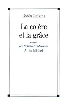 Couverture du produit · La Colère et la Grâce