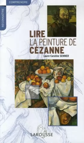 Couverture du produit · Lire la peinture de Cézanne