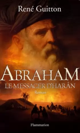 Couverture du produit · Abraham, le messager d'Harân