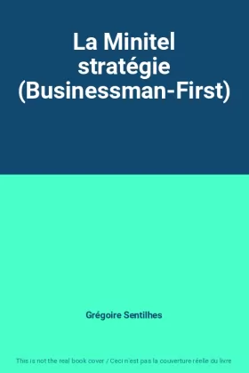 Couverture du produit · La Minitel stratégie (Businessman-First)