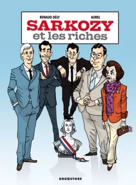 Couverture du produit · Sarkozy et les riches
