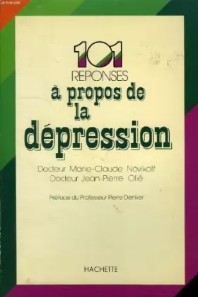 Couverture du produit · 101 réponses à propos de la dépression
