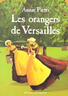 Couverture du produit · Les Orangers de Versailles