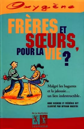 Couverture du produit · Frères et soeurs, c'est pour la vie ?