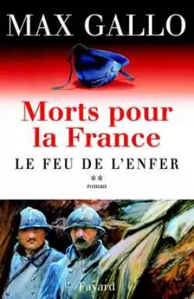 Couverture du produit · Morts pour la France, tome 2 : Le Feu de l'enfer